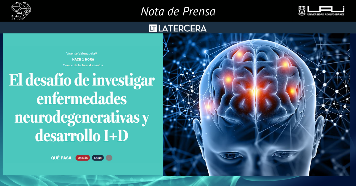 Qué Pasa De La Tercera El Desafío De Investigar Enfermedades Neurodegenerativas Y Desarrollo