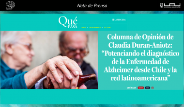 Qué Pasa – La Tercera: «Potenciando el diagnóstico de la Enfermedad de Alzheimer desde Chile y la red latinoamericana»